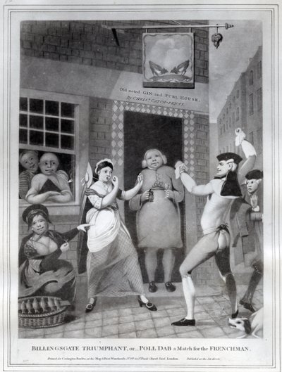 Billingsgate Triumphant, or- Poll Dab a Match for the Frenchman, 1775 by English School